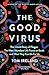 The Good Virus