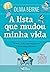 A lista que mudou minha vida