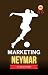 Marketing Neymar