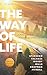 The Way of Life by Charles Haddon Spurgeon