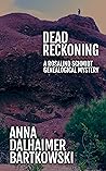 DEAD RECKONING: A...