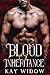 Blood Inheritance (Bloodlin...