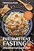 Intermittent Fasting and th...