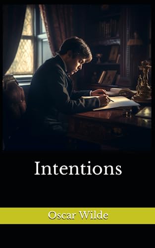 Intentions: The 1891 Literary Fiction Classic