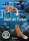 Das geheime Leben der Tiere (Wald) - Stadt der Füchse by Vanessa Walder