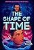 The Shape of Time (Rymworld Arcana, Book 1)