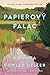 Papierový palác by Miranda Cowley Heller