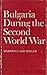 Bulgaria During the Second World War by Marshall Lee Miller