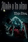 Atado a tu alma