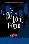 So Long Gone