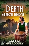 Death at Larch Bridge