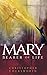 Mary, Bearer of Life