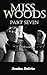 Miss Woods: Part Seven (Mis...