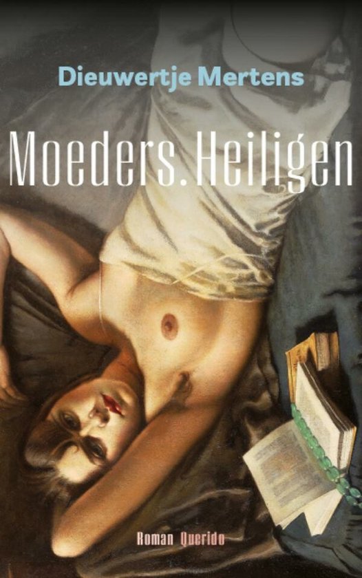 Moeders. Heiligen (Paperback)