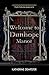 Welcome to Dunhope Manor: T...