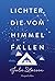 Lichter, die vom Himmel fallen