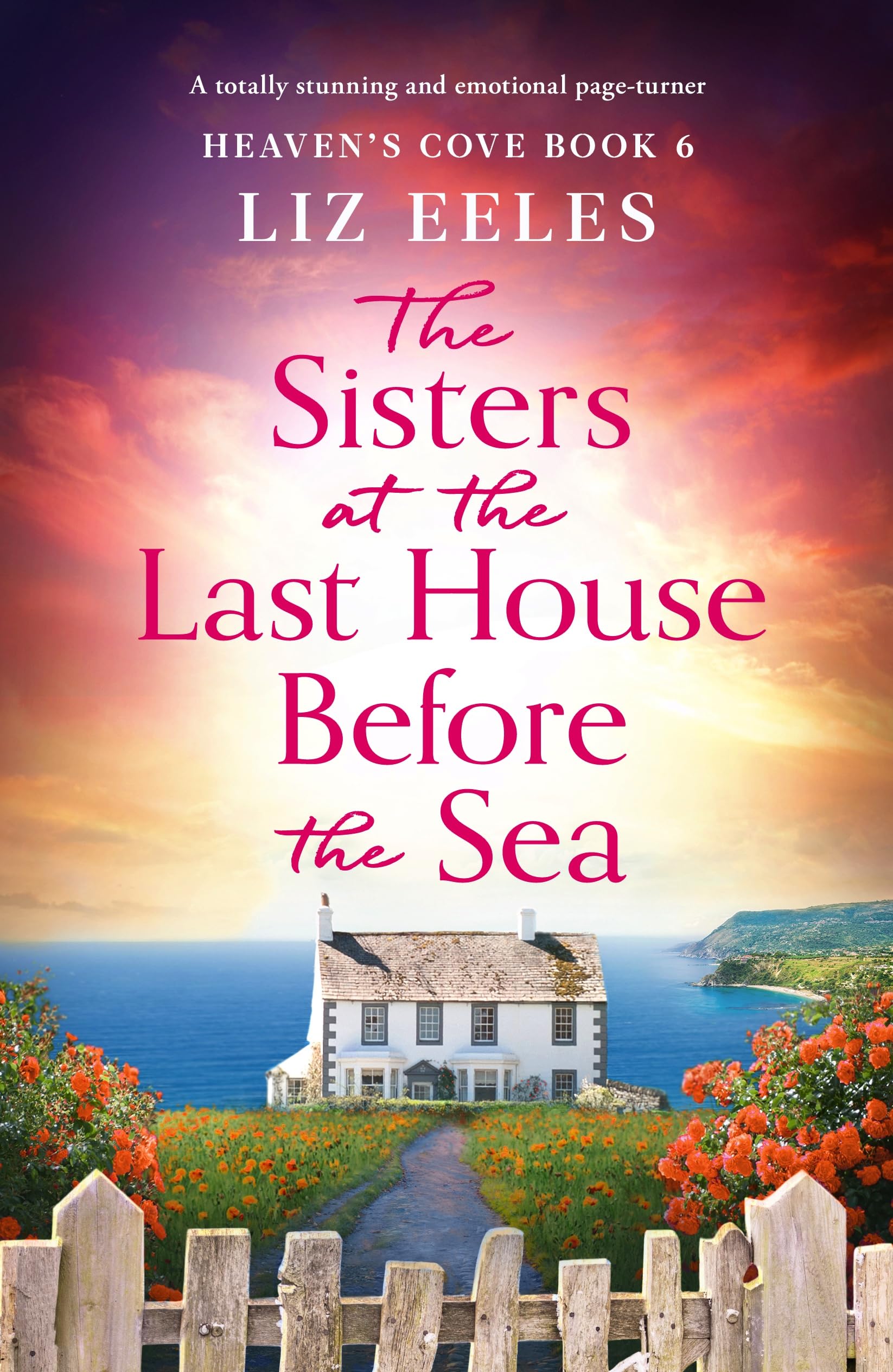 The Sisters at the Last House Before the Sea (Heaven's Cove, #6)