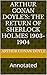 Arthur Conan Doyle's: The Return of Sherlock Holmes 1903-1904: Annotated