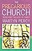 The Precarious Church: Rede...