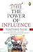 The Power of Influence