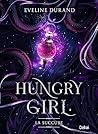 Hungry girl. La succube by Eveline Durand