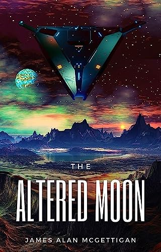 The Altered Moon: (The Dust Cosmos)
