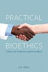 Practical Bioethi...