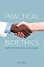 Practical Bioethics by J.K. Miles