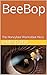BeeBop: The Honeybee Wannab...