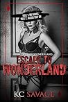Escape To Wonderland (Club Wonderland #2) Escape To Wonderland (Club Wonderland #2)