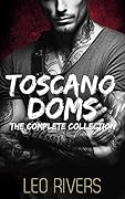 Toscano Doms: The Complete Collection