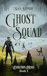 Ghost Squad: A Fa...