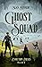 Ghost Squad: A Fantasy Adve...