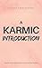 A Karmic Introduction: The ...
