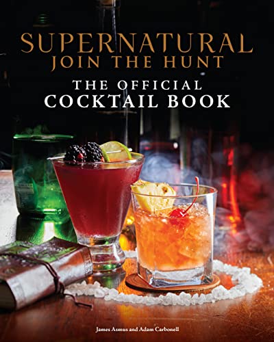 Supernatural: the Official Cocktail Book (Hardcover)