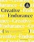 Creative Endurance: 56 Rules for Overcoming Obstacles and Achieving Your Goals