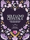 Self-Love Crystal...