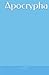 Apocrypha