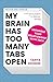My Brain Has Too Many Tabs Open: Untangle Your Relationship with Tech