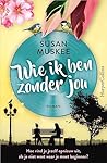 Wie ik ben zonder jou