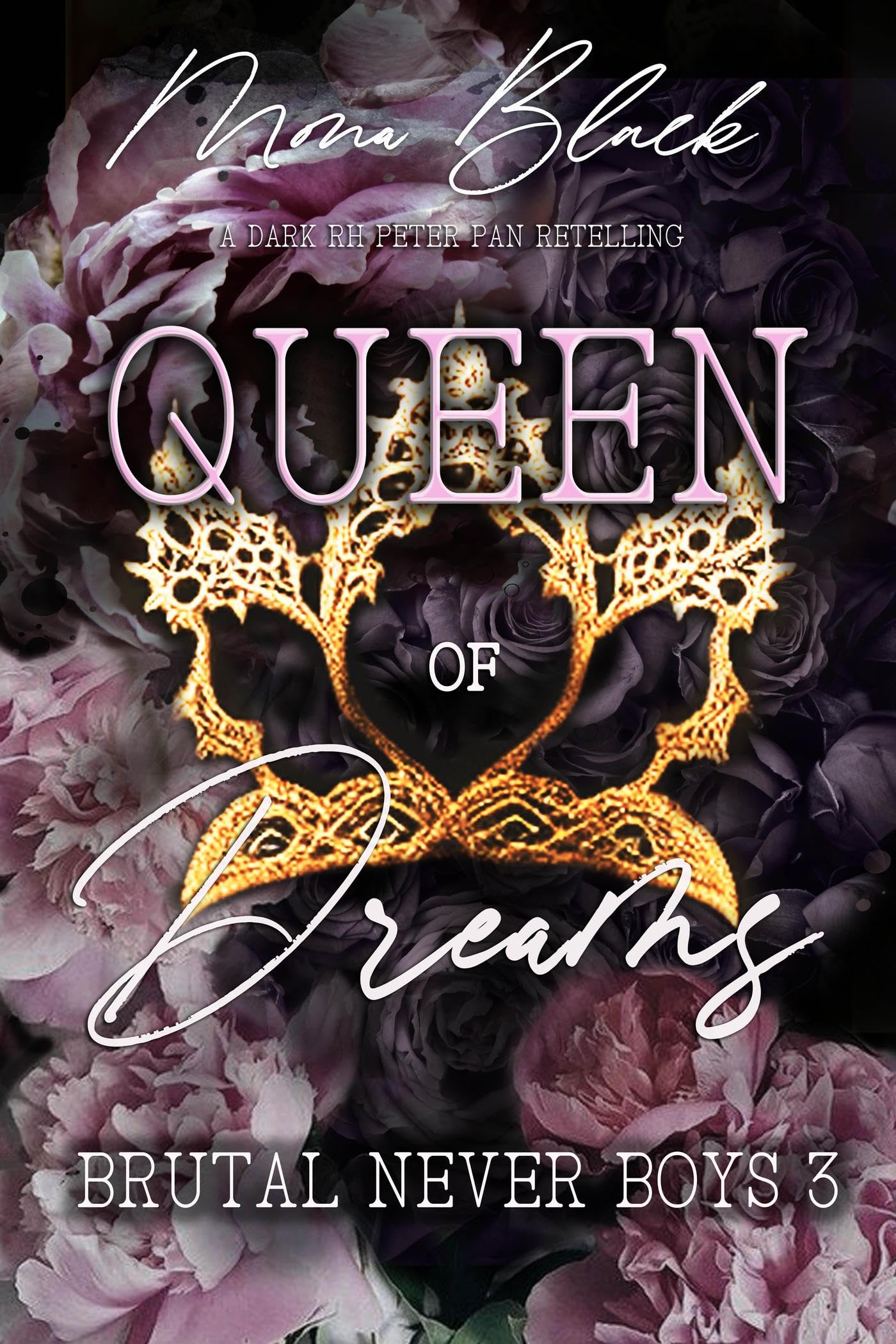 Queen of Dreams (Brutal Never Boys #3)