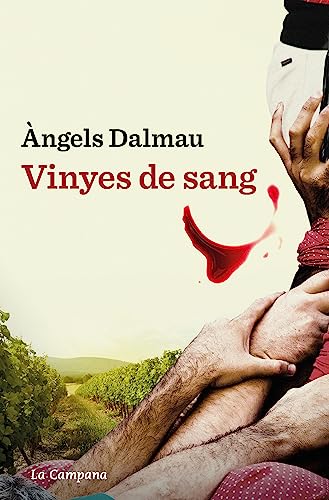 Vinyes de sang (Kindle Edition)