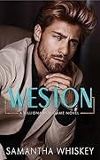 Weston (Billionaire's Game #2)