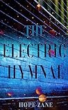 The Electric Hymn...