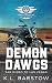 Demon Dawgs MC - Collection #2 - San Diego to Las Vegas by K.L. Barstow