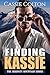 Finding Kassie by Cassie  Colton