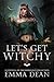 Let's Get Witchy!: A Council of Paranormals Collection