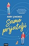 Samo prijatelji by Abby Jimenez