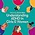 Understanding ADHD in Girls...