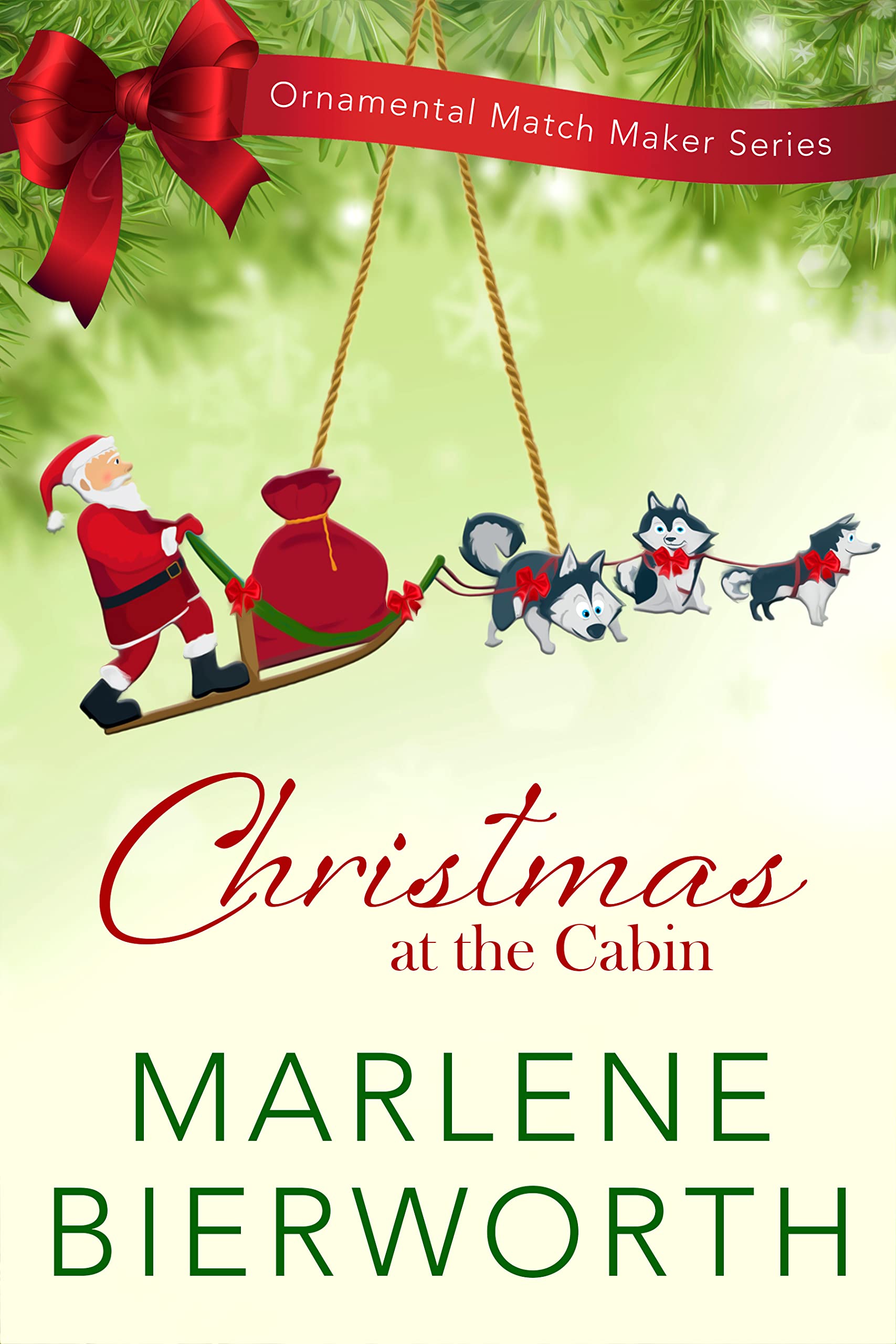 Christmas at the Cabin (The Ornamental Matchmaker #39)